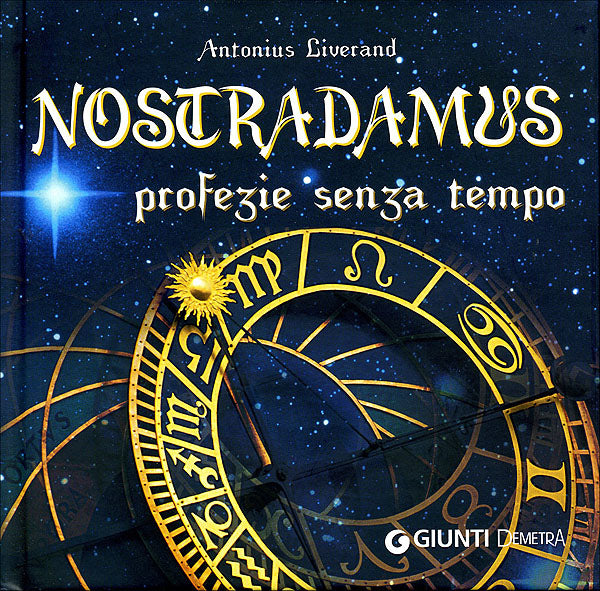 Nostradamus::profezie senza tempo