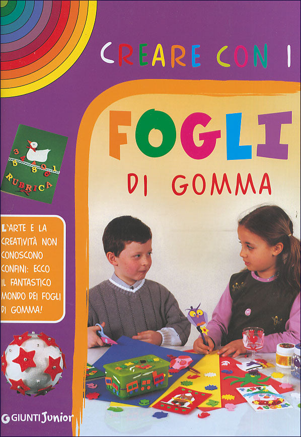 Creare con i fogli di gomma