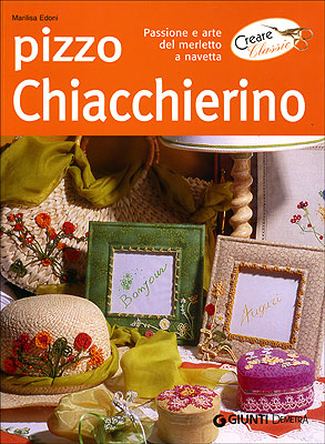 Pizzo Chiacchierino::Passione e arte del merletto a navetta