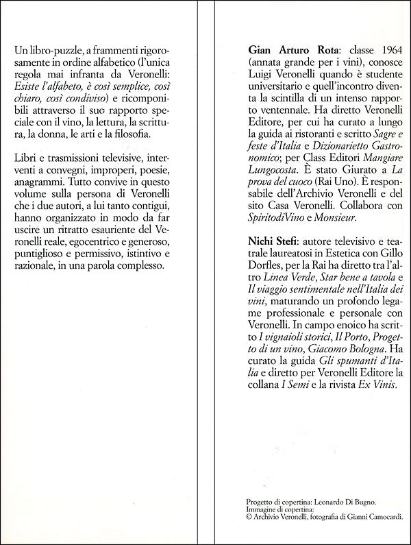 Luigi Veronelli::La vita è troppo corta per bere vini cattivi