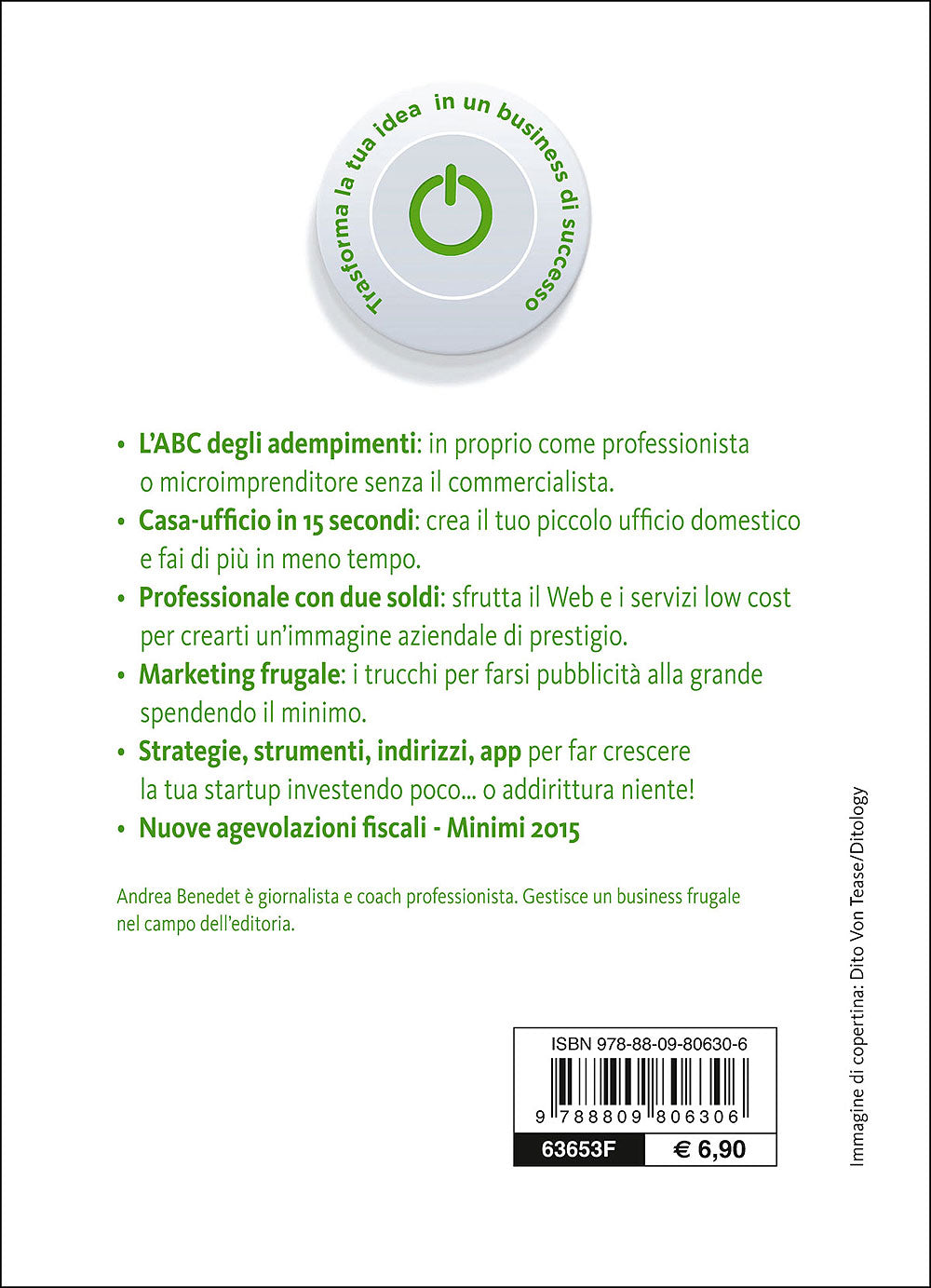 Come creare una startup in proprio con meno di 1000 euro::Dalla passione al lavoro dei tuoi sogni