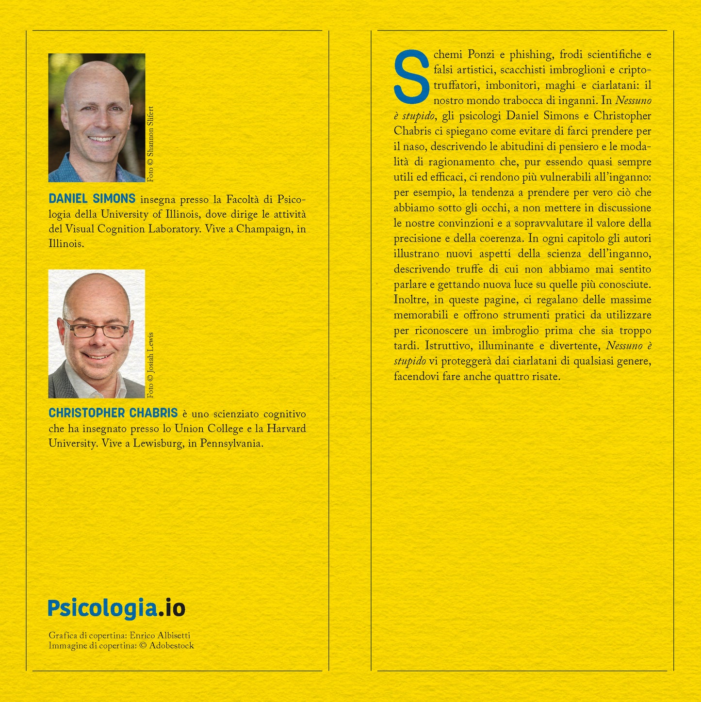 Nessuno è stupido::Perché ci lasciamo ingannare e cosa possiamo fare per evitarlo