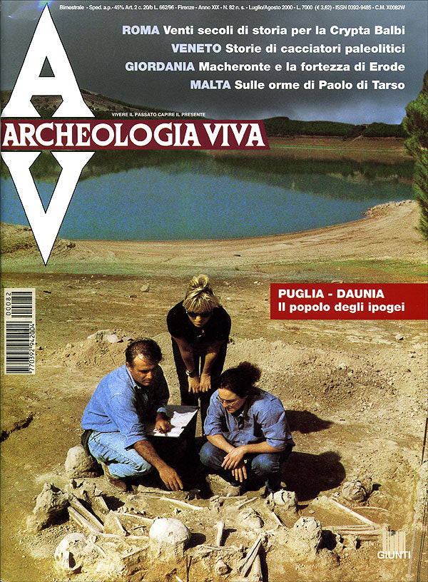 Archeologia Viva n. 82 - luglio/agosto 2000::Rivista bimestrale
