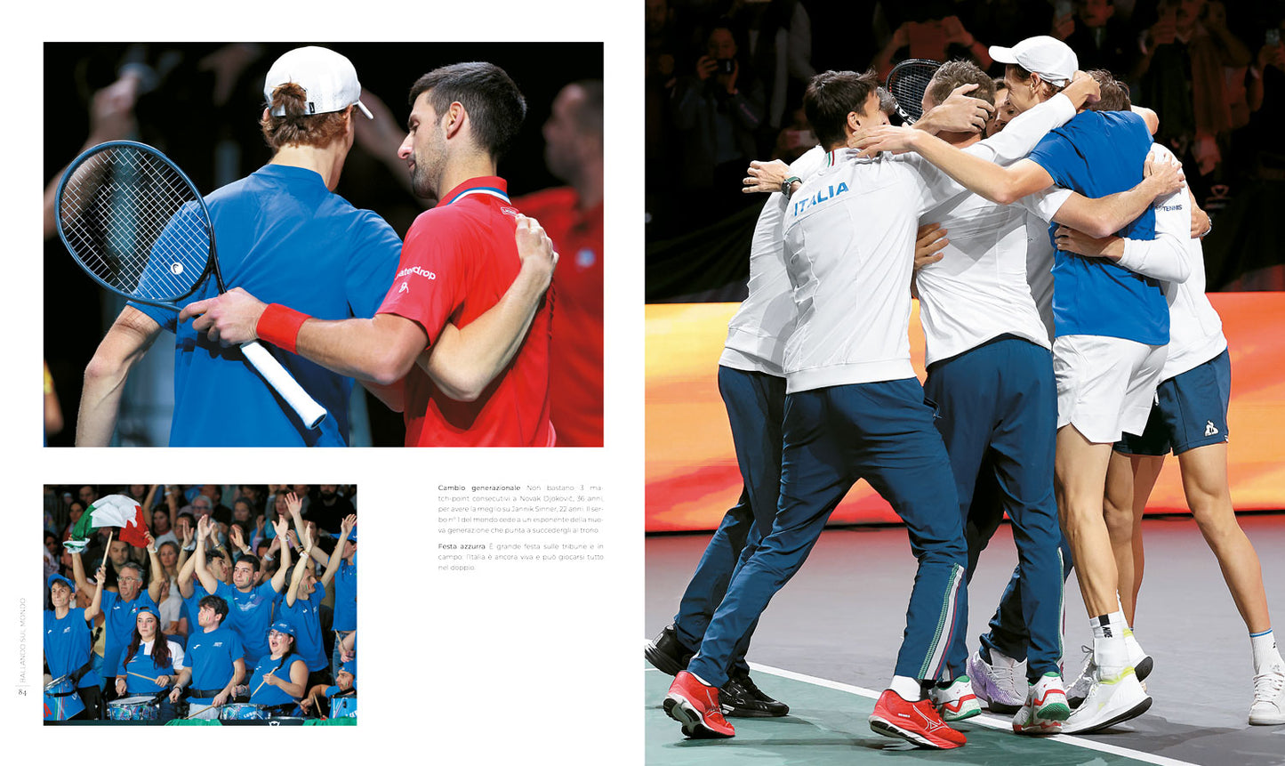 Ballando sul mondo::Il trionfo della coppa Davis