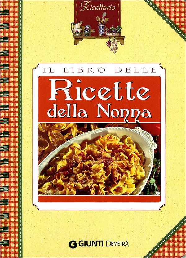 Il libro delle Ricette della Nonna