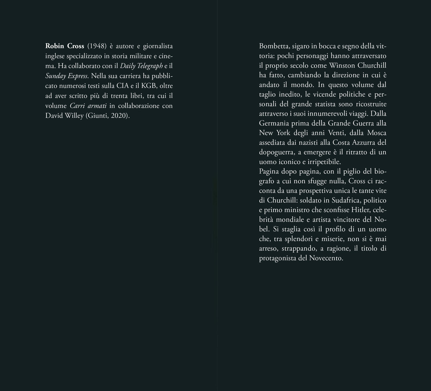 Winston Churchill::Viaggi, incontri, missioni dell'uomo che non si è mai arreso