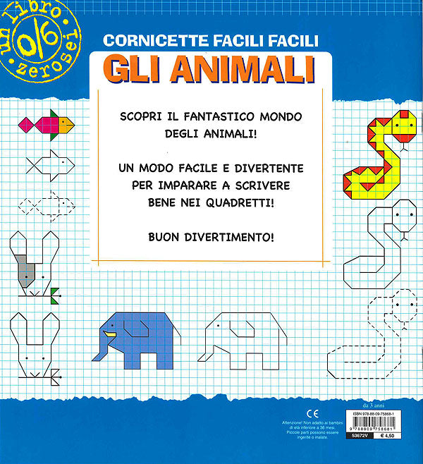 Cornicette facili facili. Gli animali::Segni e disegni per diventare grandi