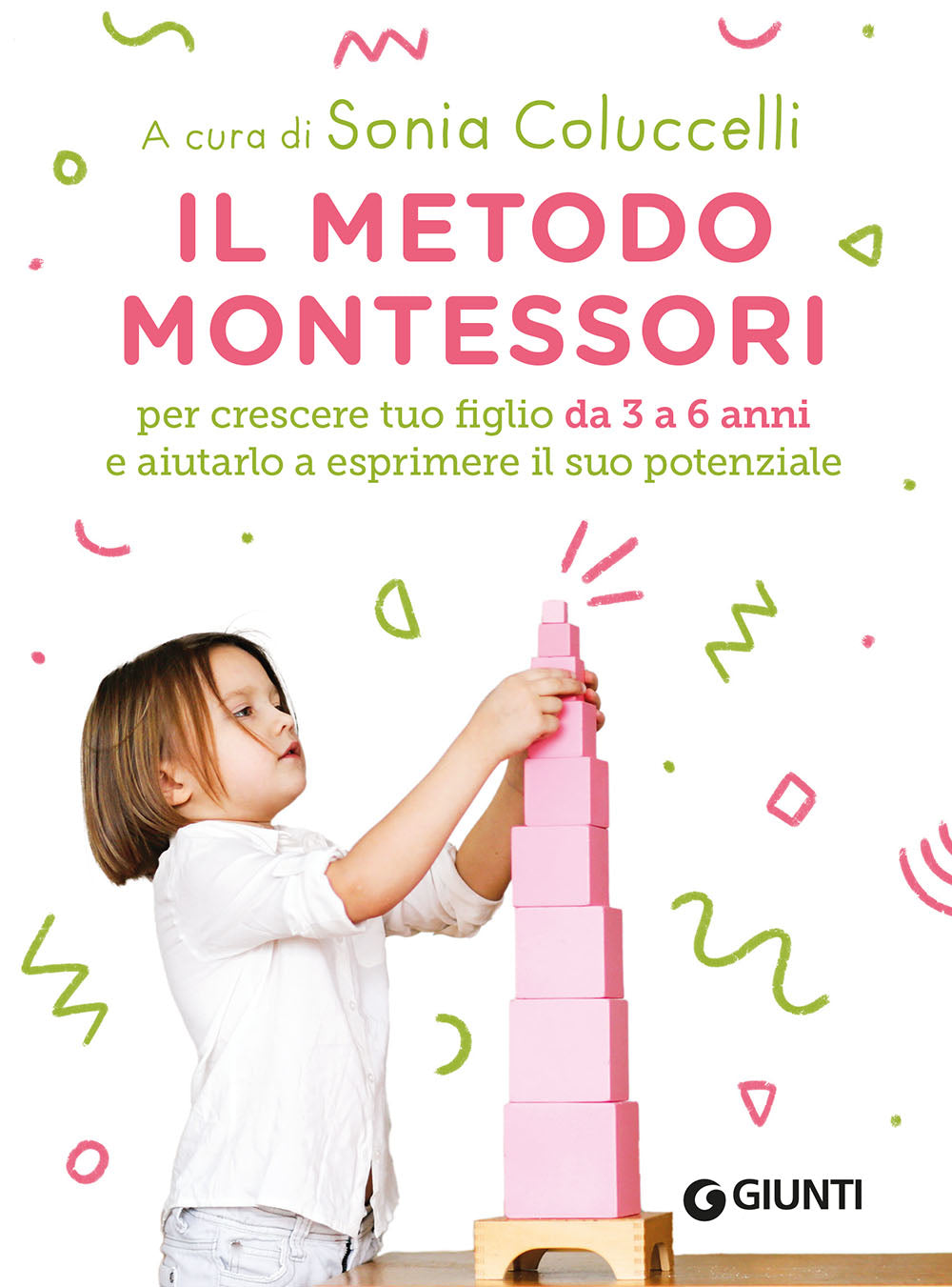 Il metodo Montessori 3-6 anni per crescere tuo figlio da 3 a 6
