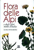 Flora delle Alpi::Vegetazione e flora delle Alpi e degli altri monti d'Italia