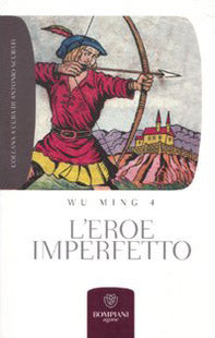 L' eroe imperfetto