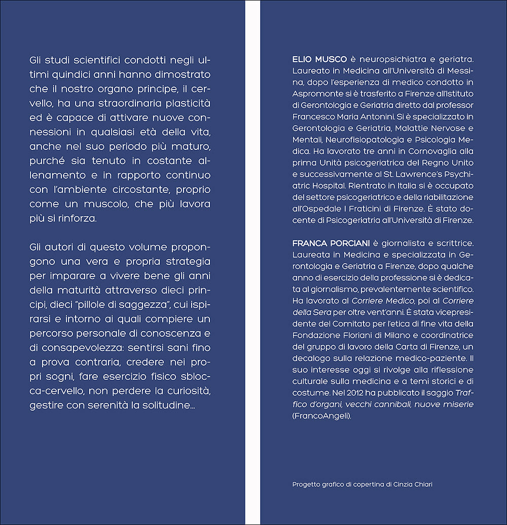 Restare giovani si può::Stimola il cervello e allena la curiosità per non invecchiare mai