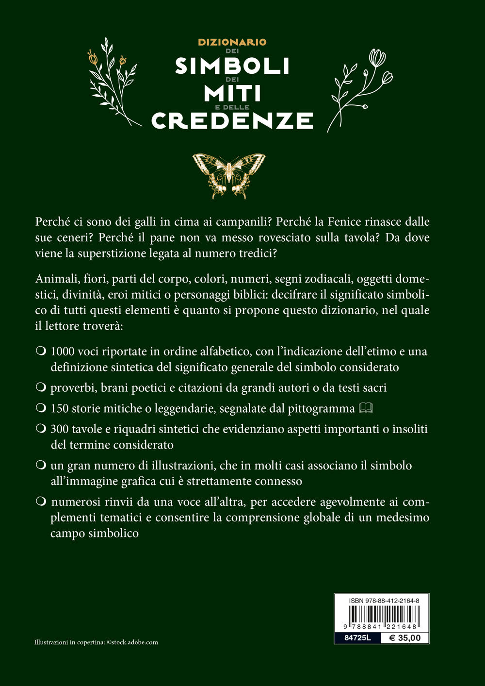 Dizionario dei simboli, miti e credenze::Da Abracadabra a Zeus. 1000 simboli e concetti spiegati attraverso la mitologia, l’esoterismo, la religione e la psicologia