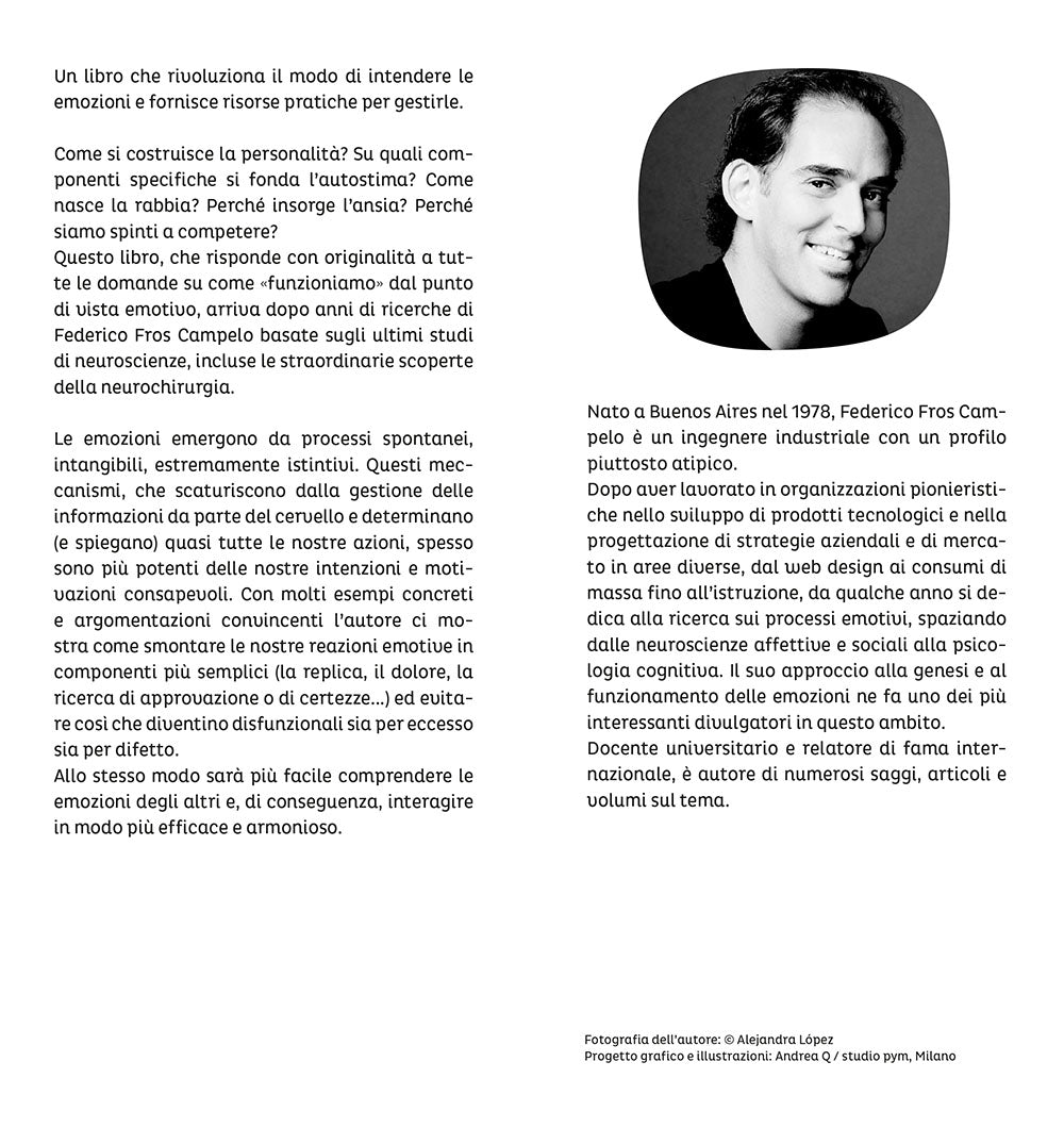 La mappa delle emozioni::Amore, paura, entusiasmo, rabbia, empatia... come proviamo ciò che proviamo