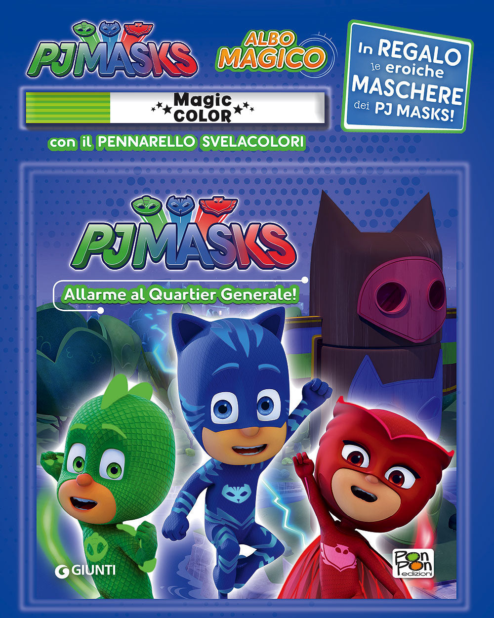 Albo Magico Pj Masks - Allarme al Quartier Generale!::Con il pennarello svelacolori - In regalo le eroiche maschere dei Pj Masks!