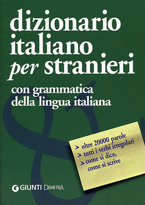 Dizionario italiano per stranieri::con grammatica della lingua italiana