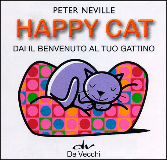 Happy Cat::Dai il benvenuto la tuo gattino