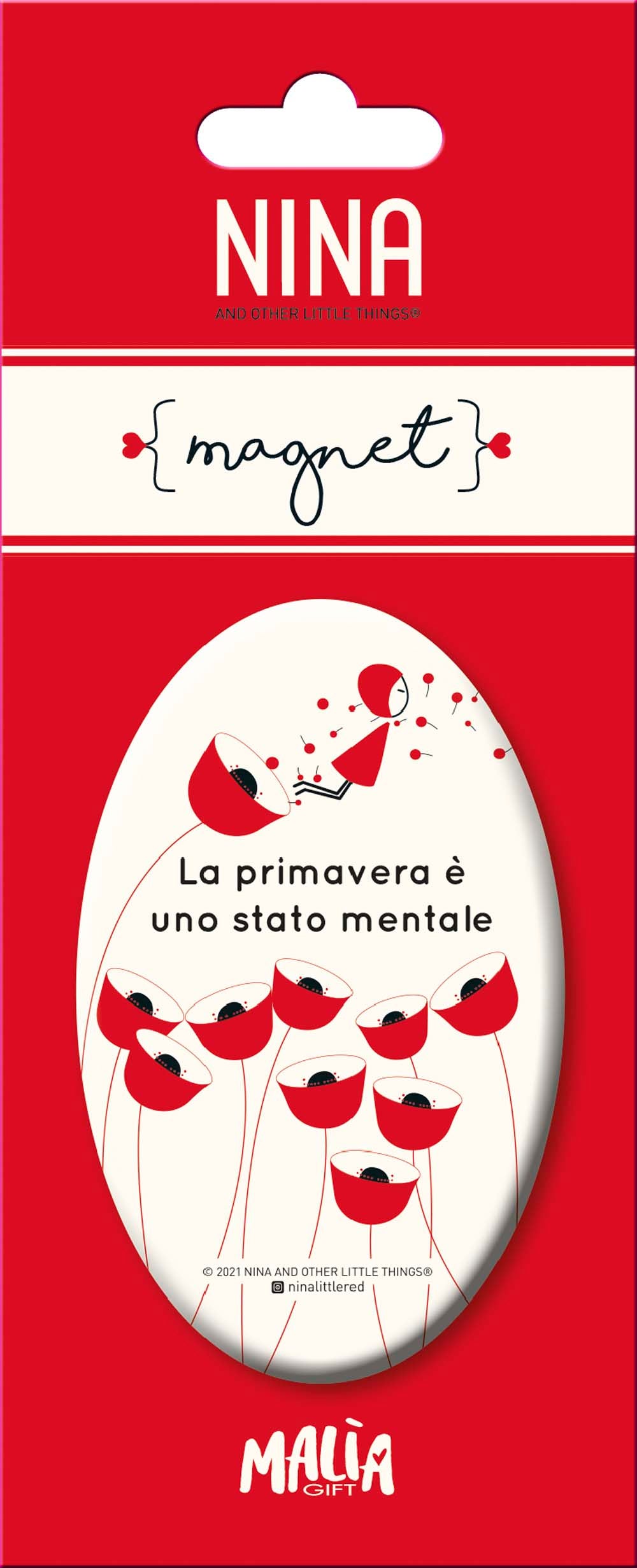 Magnete Nina La Primavera è uno Stato Mentale