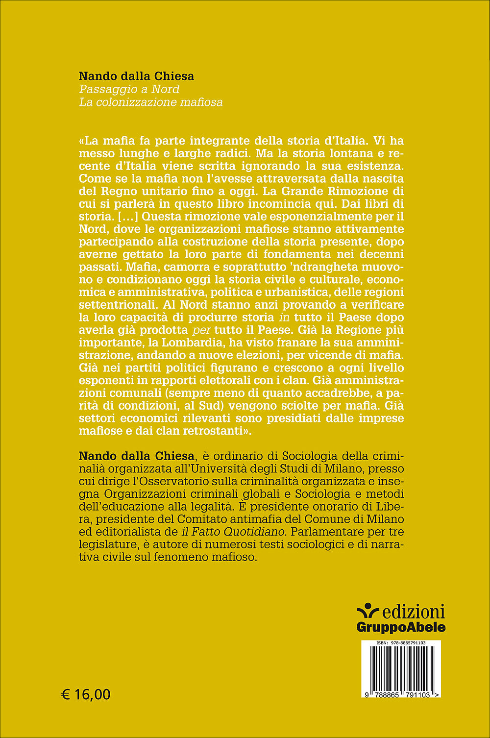Passaggio a Nord::La colonizzazione mafiosa