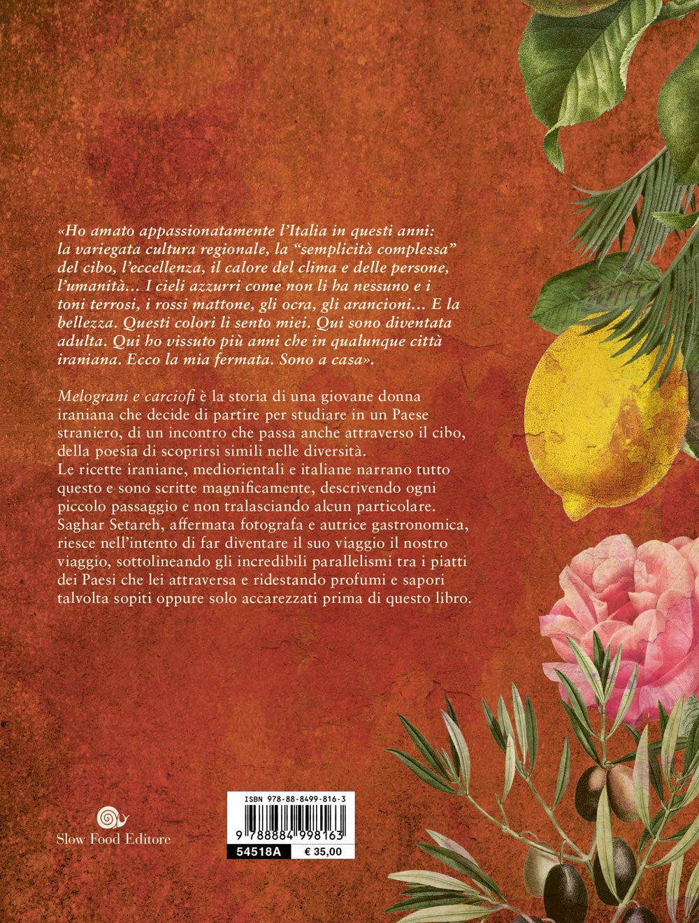 MELOGRANI & CARCIOFI::RICETTE E RICORDI DI UN VIAGGIO DALL'IRAN ALL'ITALIA