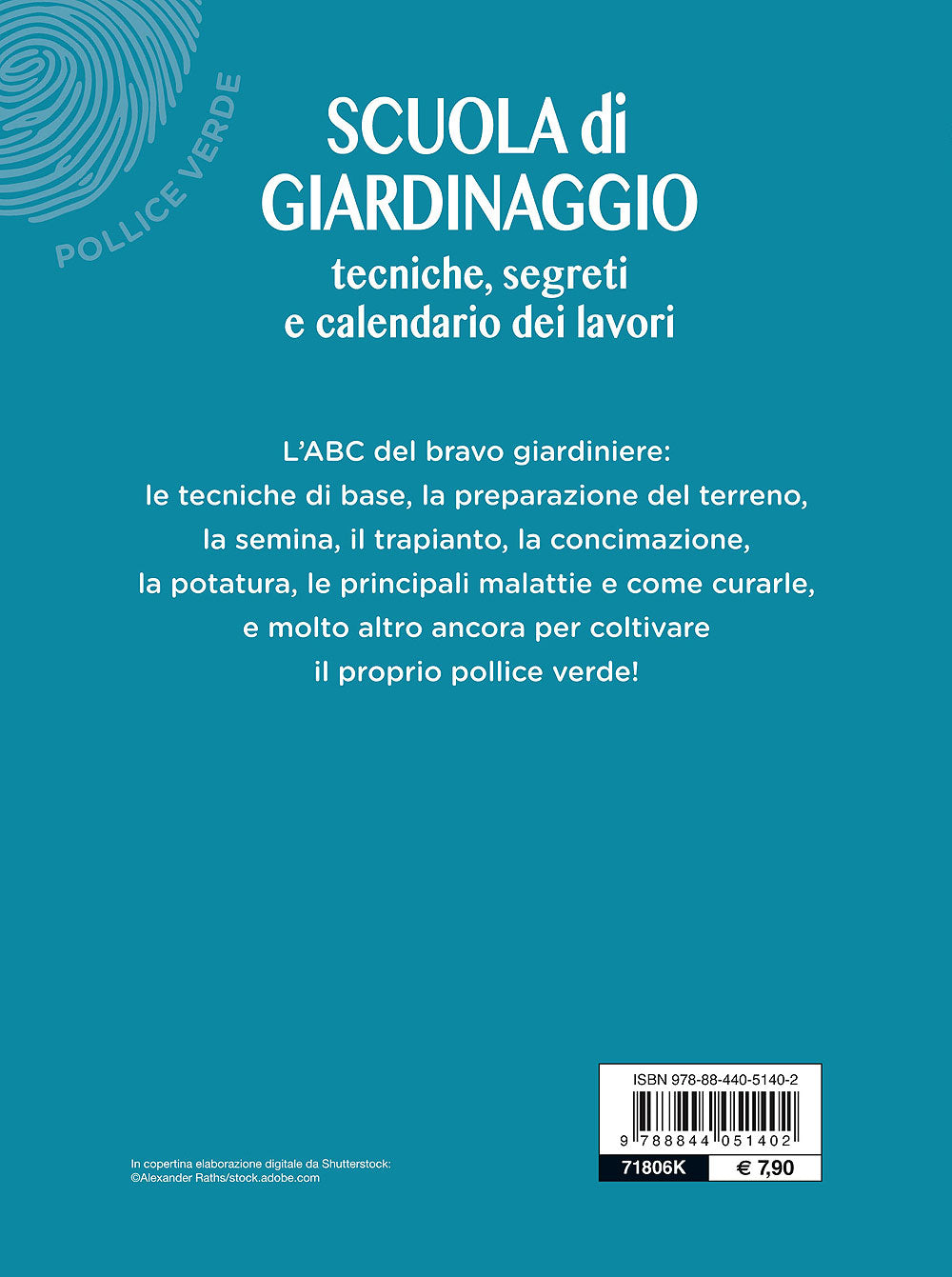 Scuola di giardinaggio::Tecniche, segreti e calendario dei lavori