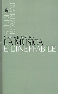 La musica e l'ineffabile | Vladimir Jankélévitch | Giunti Editore