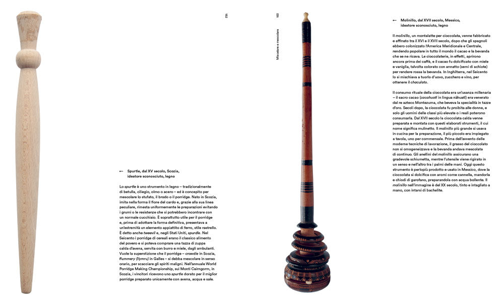 Oggetti da cucina::Gli strumenti che hanno influenzato che cosa e come mangiamo