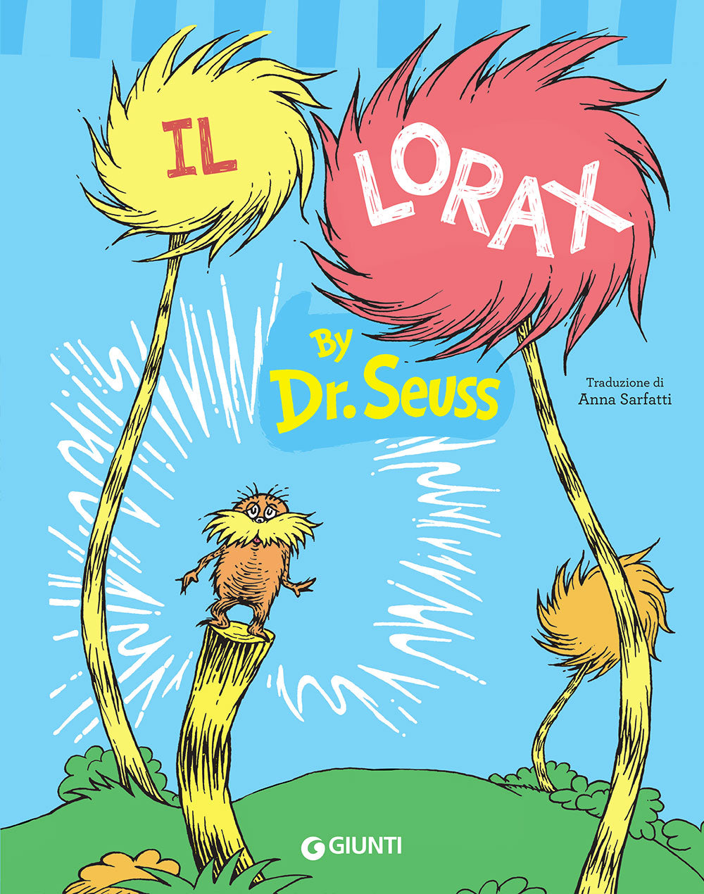 Il lorax | Seuss Dr. | Giunti Editore