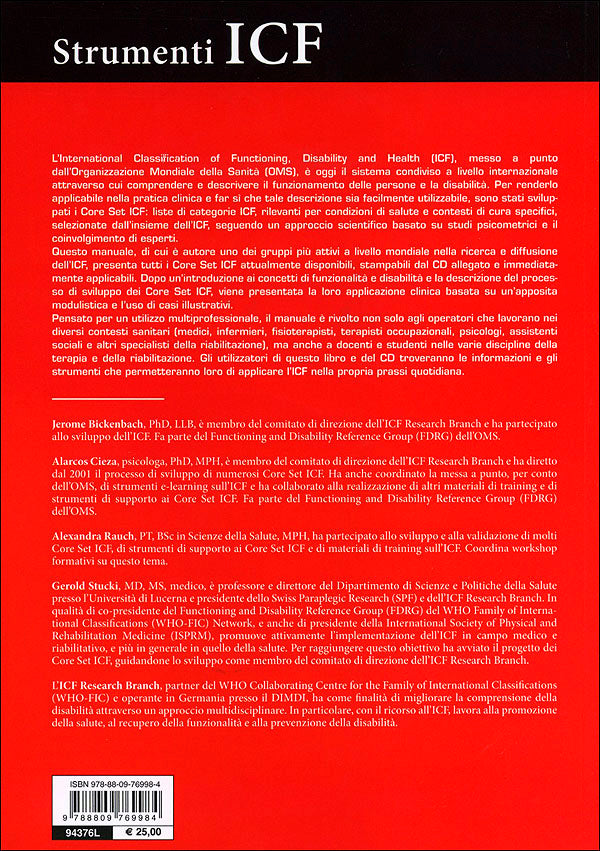 Core Set ICF + CD::Manuale per la pratica clinica - Con CD contenente Core Set ICF, moduli di documentazione e profili di funzionamento per tutti i Core Set ICF e casi clinici