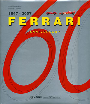 Ferrari 60 1947-2007::Anniversary