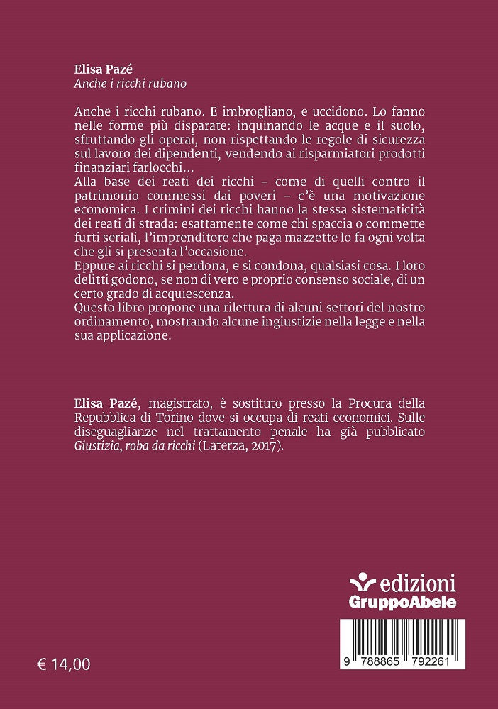 Anche i ricchi rubano