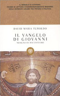 Il Vangelo di Giovanni. Nessuno ha mai visto Dio