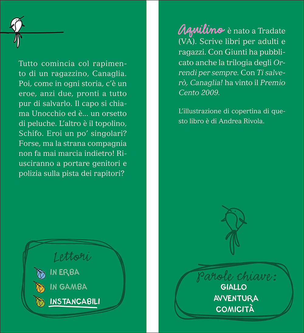 Ti salverò, Canaglia!::Lettori instancabili