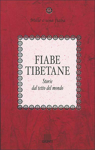 Fiabe Tibetane::Storie dal tetto del mondo