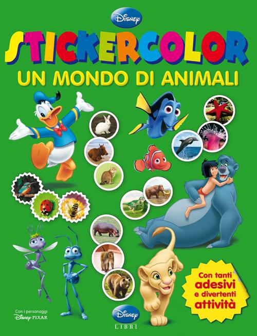 Un mondo di animali. Stickercolor. Con adesivi. Ediz. illustrata