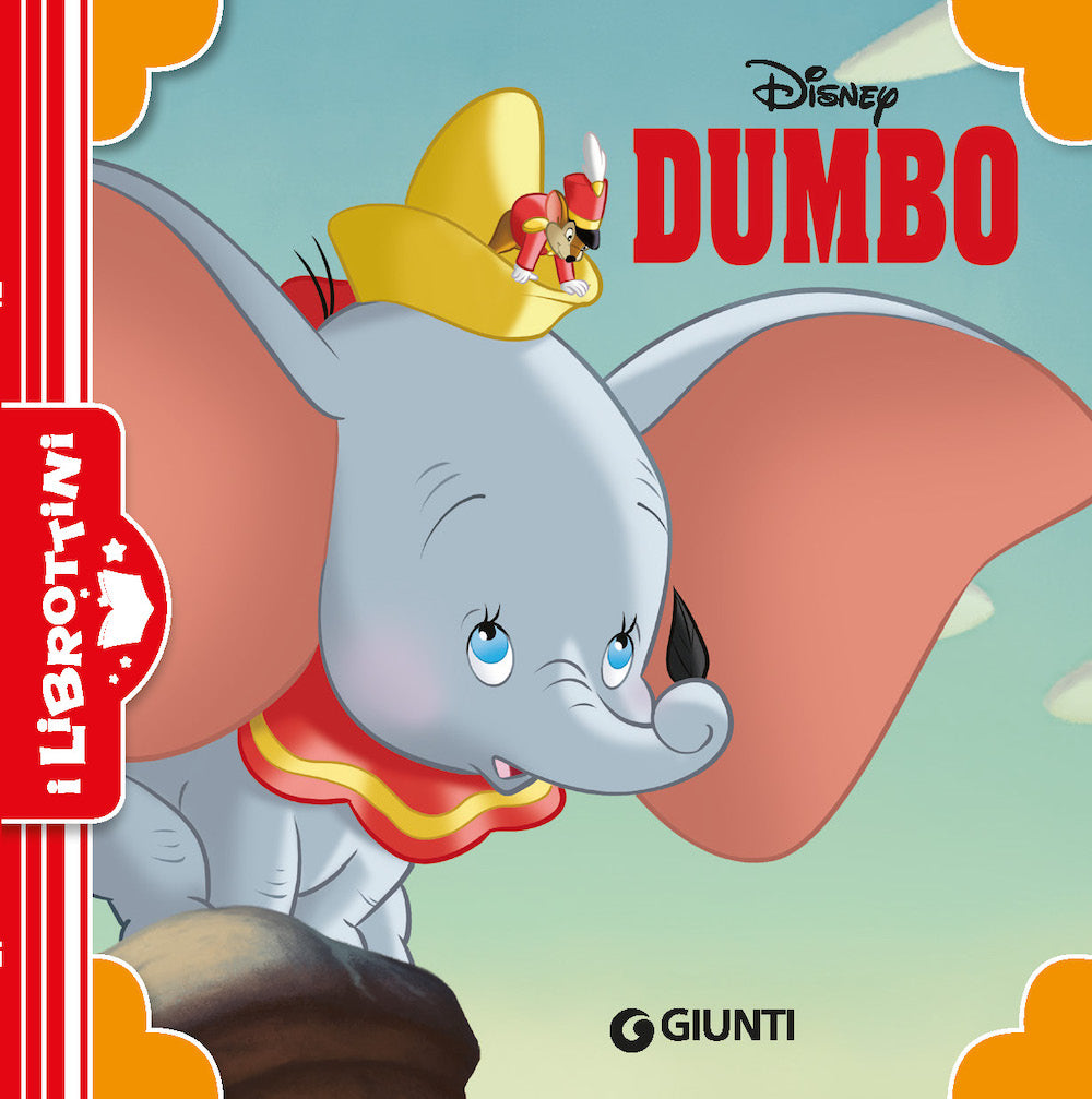 Dumbo - Libro - Disney Libri - I capolavori Disney