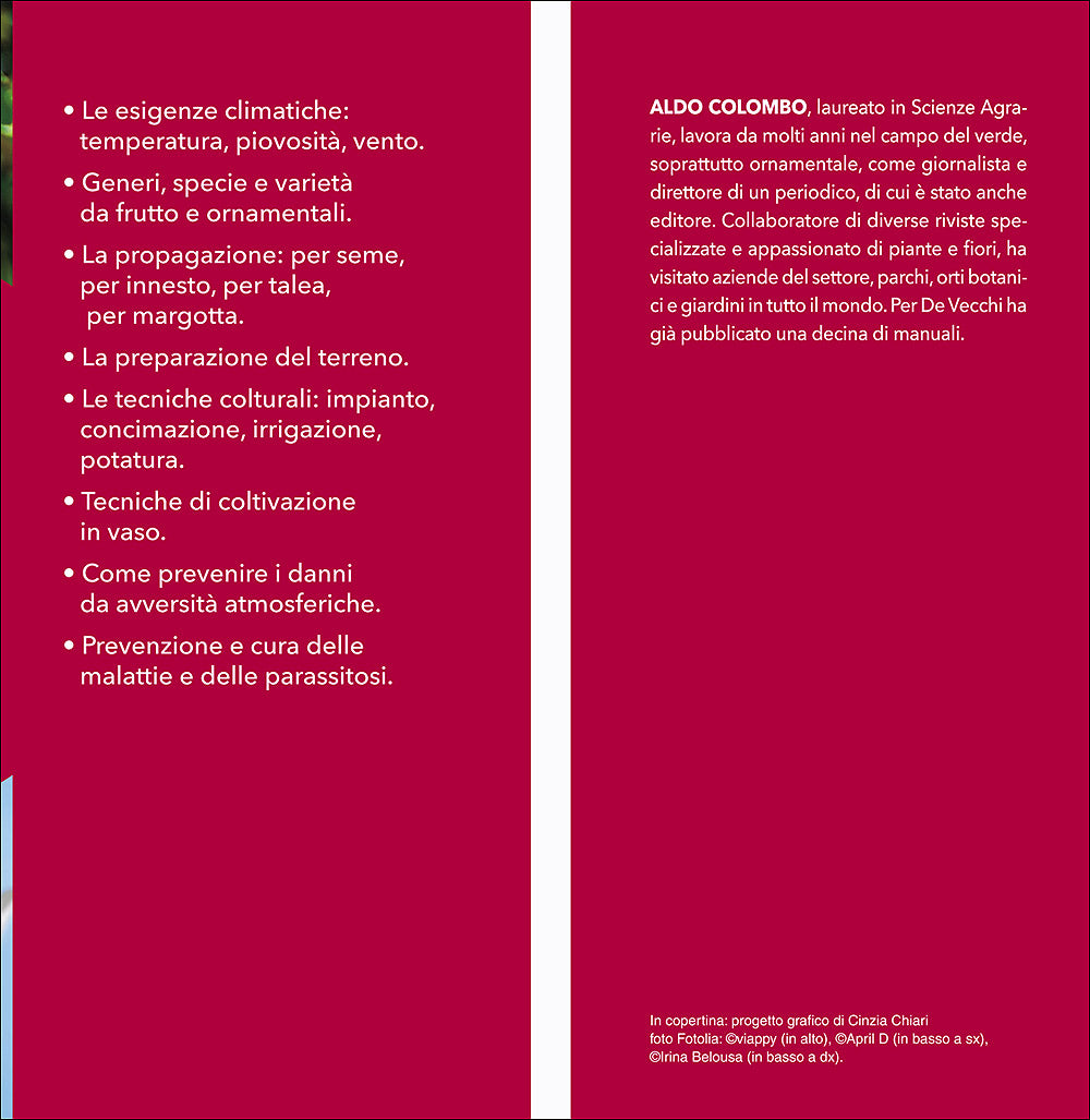 Coltivare gli agrumi::Le varietà ornamentali e da frutto, le tecniche colturali in piena terra e in vaso