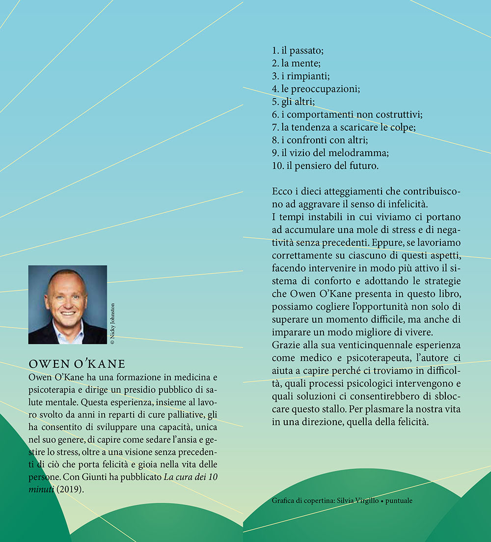 10 volte più felici::Ogni esperienza difficile oggi costruisce la felicità di domani