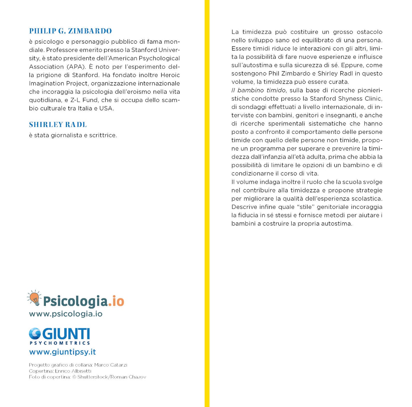 Il bambino timido::Affrontare e prevenire la timidezza dall'infanzia all'età adulta