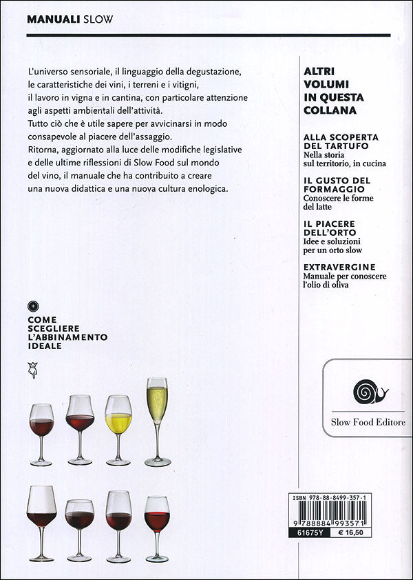 Il piacere del vino::Come imparare a bere meglio - Nuova edizione