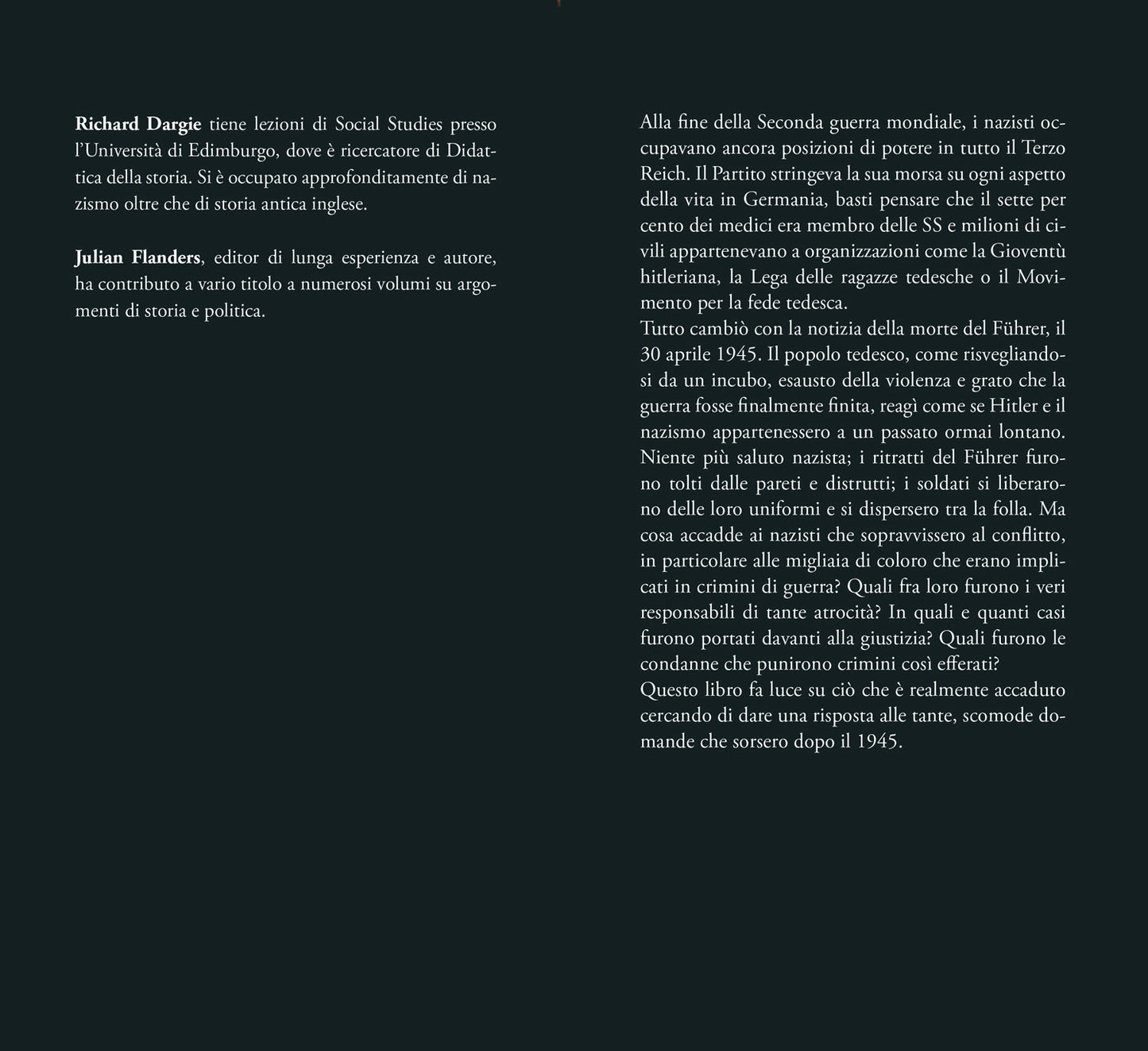 Nazisti in fuga::Chi sono, dove si sono nascosti, come sono sfuggiti alla giustizia