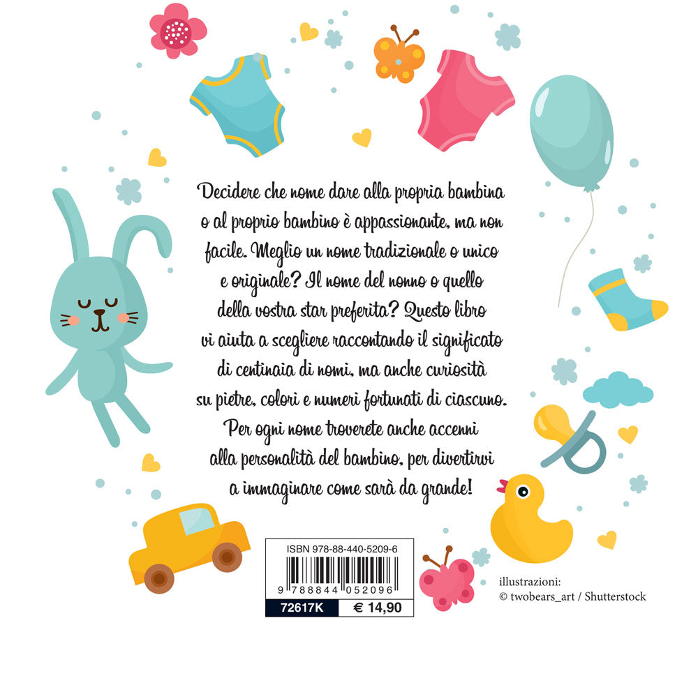 Nomi & nomi::Guida completa alla scelta del nome di tuo figlio