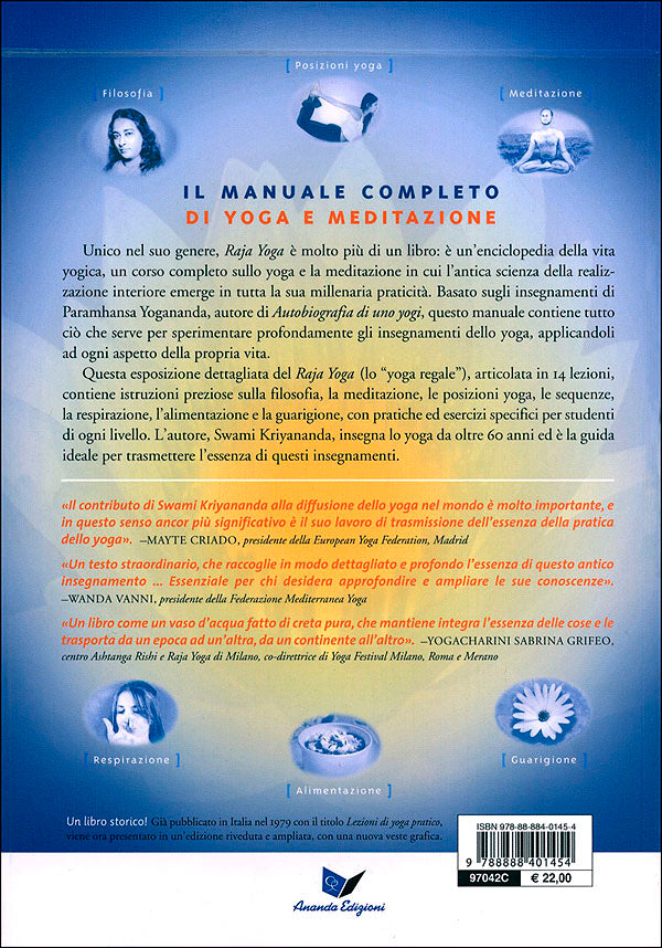 Raja Yoga::Il manuale completo di yoga e meditazione - Basato sugli insegnamenti di Paramhansa Yogananda