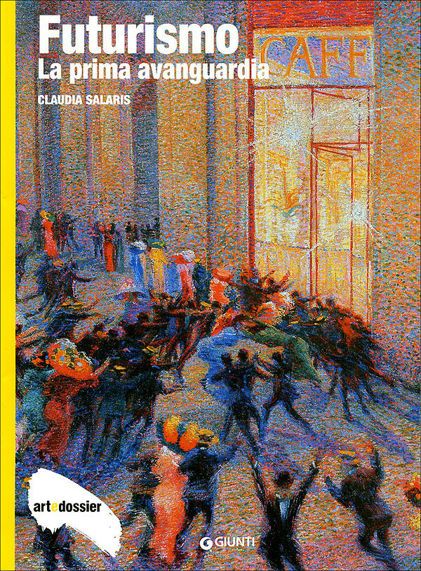 Futurismo::La prima avanguardia