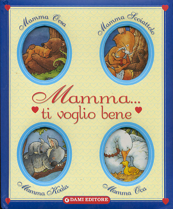 Mamma... ti voglio bene