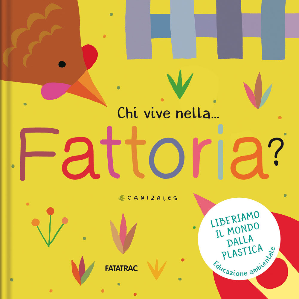 Chi vive nella fattoria?, Canizales