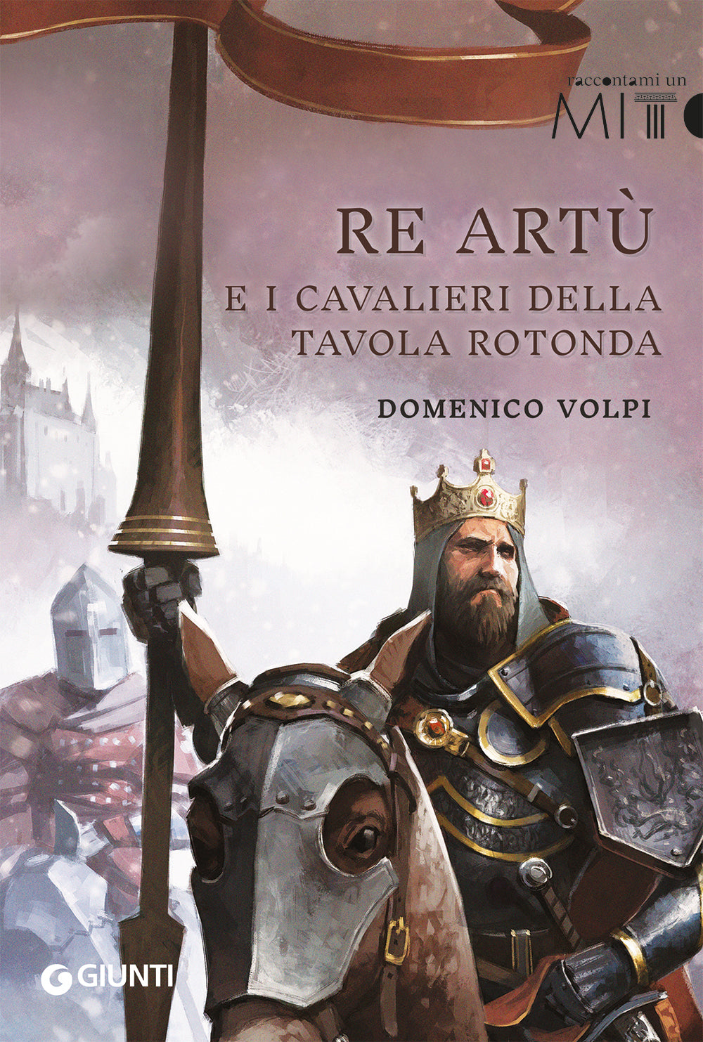 Re Artù e i cavalieri della tavola rotonda, Domenico Volpi