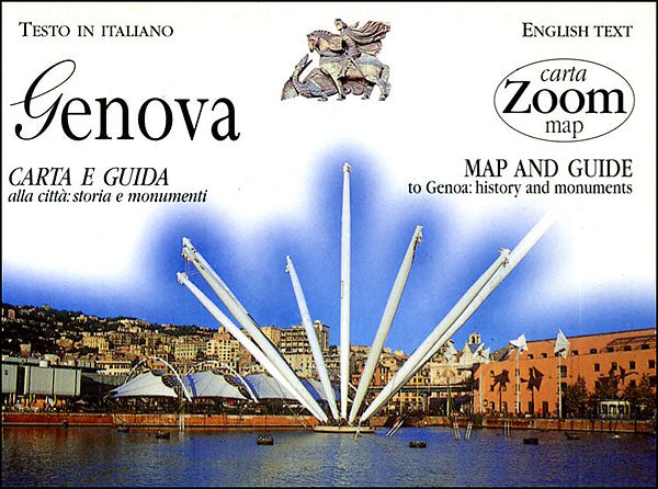Genova. Carta e guida alla città: storia e monumenti (italiano - inglese)