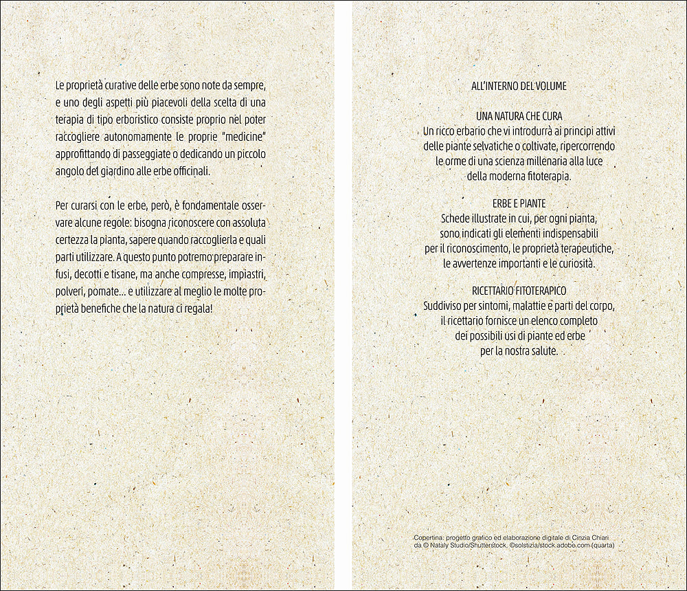 Erbe che curano::Essenze, tisane, unguenti, liquori e il ricettario delle erbe selvatiche