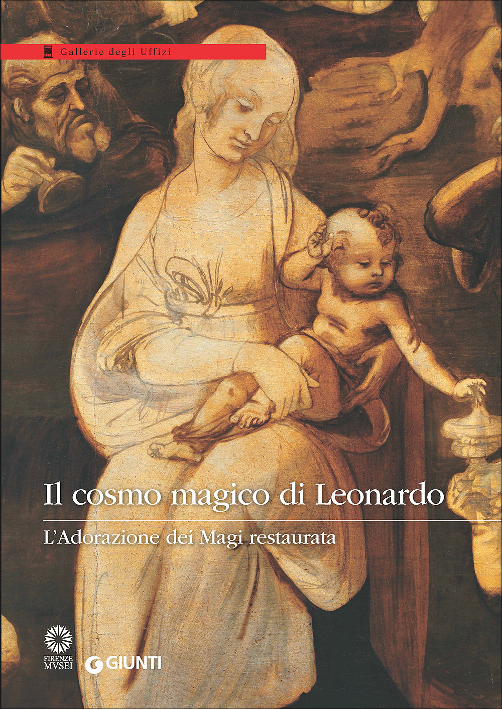 Il cosmo magico di Leonardo::L'Adorazione dei Magi restaurata