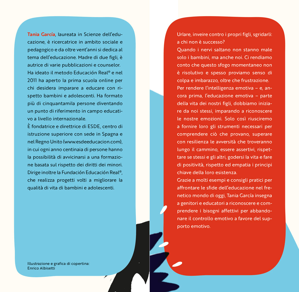 Educare senza gridare::Guida pratica per diventare genitori a cui non saltano mai i nervi